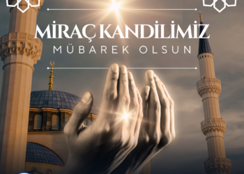 Başkan Alpaslan’dan Miraç Kandili Mesajı