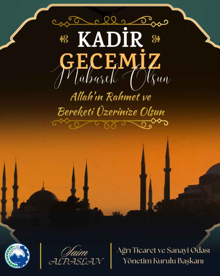 BAŞKAN ALPASLAN’DAN KADİR GECESİ MESAJI