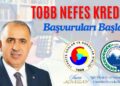 TOBB Nefes Kredisi Başvuruları Başladı