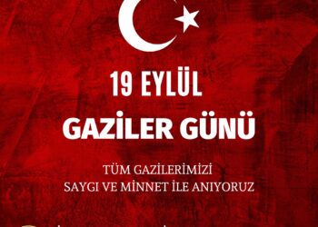 19 Eylül Gaziler Günü Kutlu Olsun