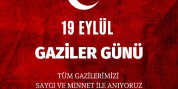 19 Eylül Gaziler Günü Kutlu Olsun