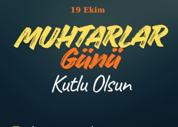 19 Ekim Muhtarlar Günü Kutlu Olsun