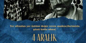 4 Aralık Dünya Madenciler Günü Kutlu Olsun