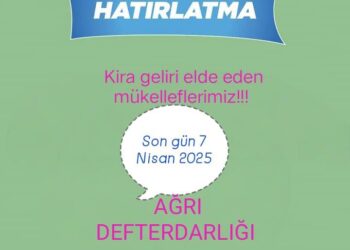 AĞRI İL DEFTERDARLIĞI’NDAN DUYURU