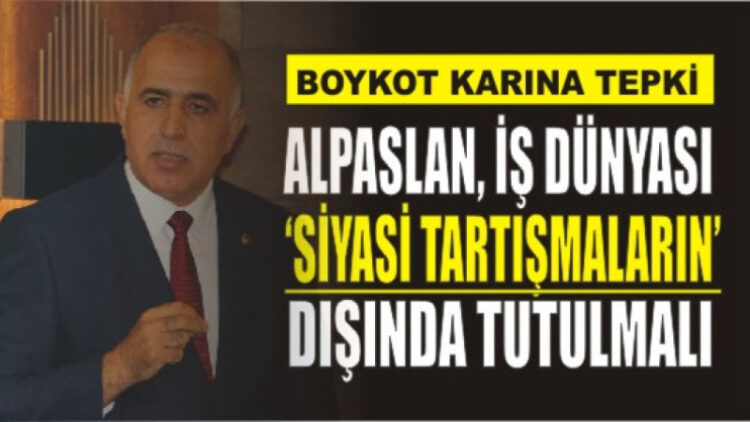 Başkan Alpaslan’dan Boykot Kararına Tepki