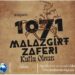 26 Ağustos 1071 Malazgirt Zaferimiz Kutlu Olsun.